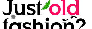JustOldFashion