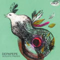 Depapepe - Acoustic Friends
