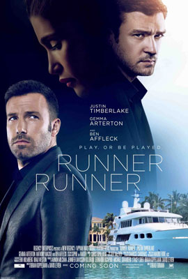 Poster หนัง Runner Runner (รันเนอร์ รันเนอร์ ตัดเหลี่ยมเดิมพันอันตราย)