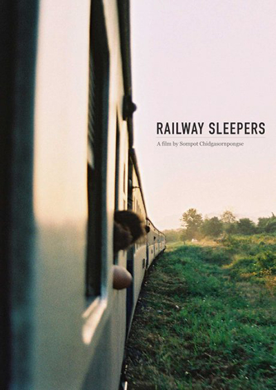 Railway Sleepers หนังสารคดีรถไฟไทย