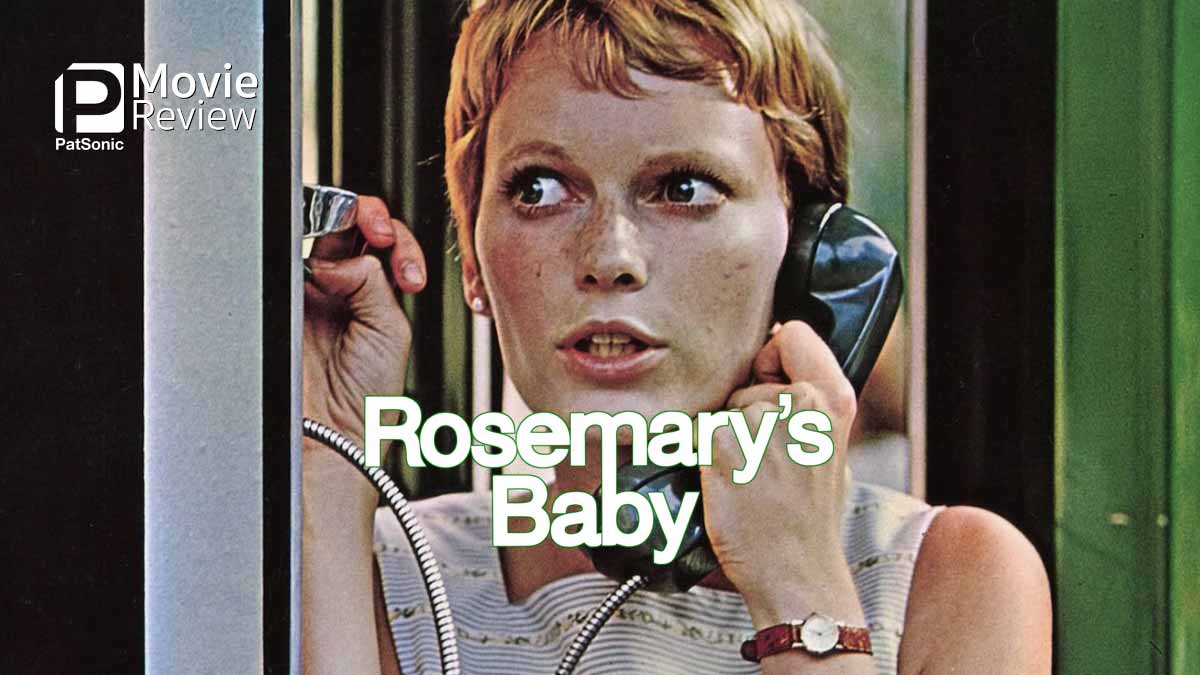 รีวิวหนัง Rosemary's Baby เบบี้ของโรสแมรี่ หนังในตำนาน