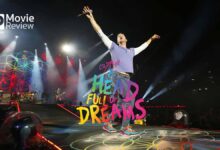 รีวิวหนัง Coldplay A Head Full of Dreams | หนังสารคดี 20 ปี โคลด์เพลย์