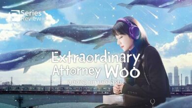 รีวิวซีรีส์ Extraordinary Attorney Woo | อูยองอู ฉันคือทนายออทิสติก