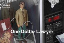 รีวิวซีรีส์ One Dollar Lawyer | ทนายฝีมือดีที่คิดค่าว่าความแค่พันวอน